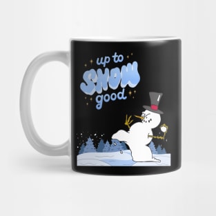 Up To Snow Good, Up To No Good, Holiday Shirt, Christmas Shirt, Xmas Shirt, Funny Christmas Shirt, Gift For Her, Gift For Him, Snowman Shirt Mug